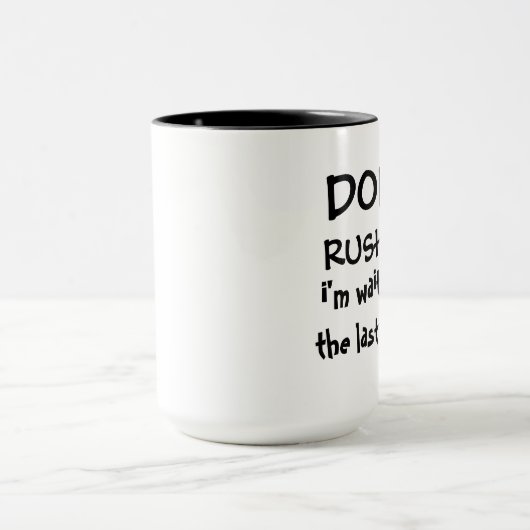 私を-どたん場待っていること急がせないで下さい マグカップ (中央)