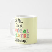 私を…ミュージカルシアターのプロマグ信頼して下さい コーヒーマグカップ (正面左)