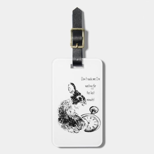 私を、最後の分、後半のおもしろいウサギを急がないの ラゲッジタグ (正面縦)