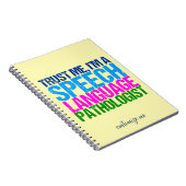 私を、私ありますスピーチの言語病理学者が信頼して下さい ノートブック (右側)