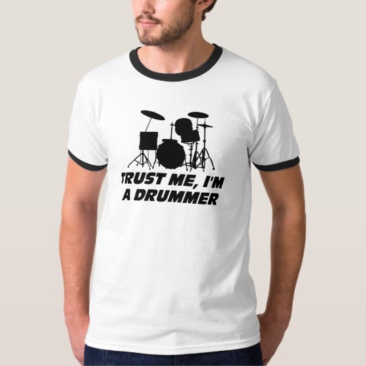 私を、私ありますドラマーが信頼して下さい Tシャツ (正面)