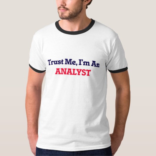 私を、私あります分析者が信頼して下さい Tシャツ (正面)