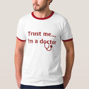 私を、私あります医者が信頼して下さい Tシャツ