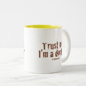 私を、私あります医者が…信頼して下さい ツートーンマグカップ (正面右)