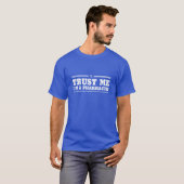 私を、私あります薬剤師が信頼して下さい Tシャツ (正面フル)