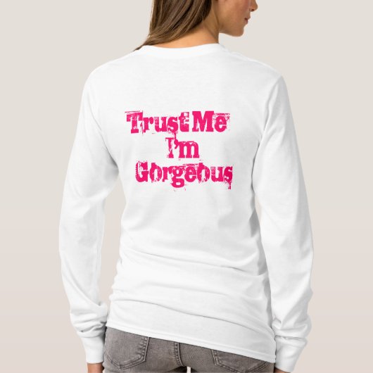 私を、私あります豪華が信頼して下さい Tシャツ (裏面)