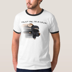 私を、私ありますNinja.が信頼して下さい Tシャツ