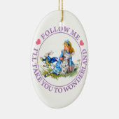 私を、私連れて行きます不思議の国に後を追って下さい セラミックオーナメント (右)