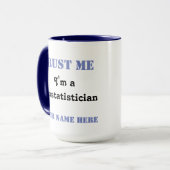 私を- Biostatistician信頼して下さい マグカップ (正面左)