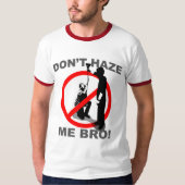私をBroかすませないで下さい Tシャツ (正面)