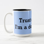 私をDOC信頼して下さい ツートーンマグカップ (左)
