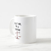 私をIm弁護士信頼して下さい コーヒーマグカップ (正面左)