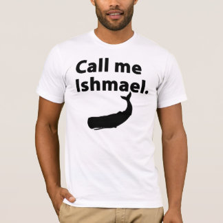 私をIshmaelと電話して下さい Tシャツ