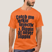 私をJERKINの青つかまえて下さい Tシャツ (正面)