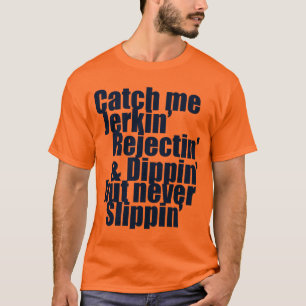 私をJERKINの青つかまえて下さい Tシャツ