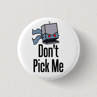 私をPin選ばないで下さい 缶バッジ