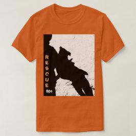 私をTシャツ救助して下さい Tシャツ