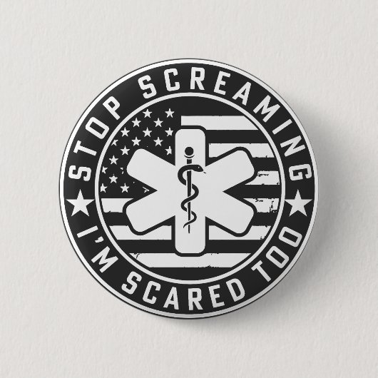 私ストップに叫び声を上げるおもしろい救急医療隊員 缶バッジ (正面)