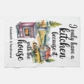 私パーソナライズされたは台所しか持っていない...... キッチンタオル (横)