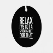 私リラックスはそのた得めのスプレッドシートを持っている メタルオーナメント (正面左)