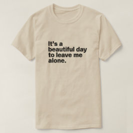 私一人では素晴らし離れい日だ Tシャツ