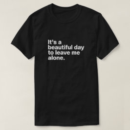 私一人では素晴らし離れい日だ Tシャツ