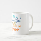 私一人にとって美しい日離れだった コーヒーマグカップ (正面右)