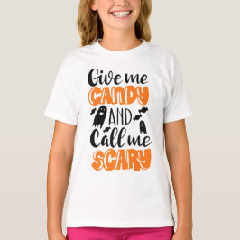 私与えは、私を怖いハロウィーンTシャツと呼ぶ Tシャツ