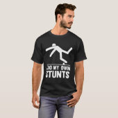 私動揺しては自分のスタントをする Tシャツ (正面フル)