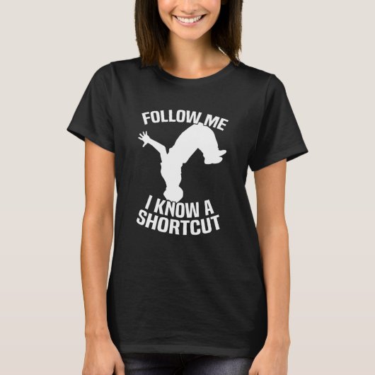 私後を追は近道のパーカーを知っている Tシャツ (正面)
