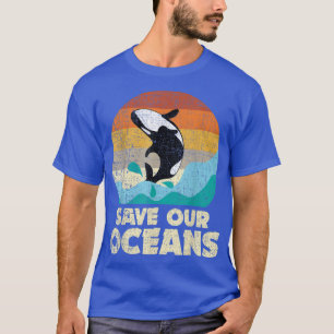 私救たちのオーシャンOrca Whale Earth Day & Climate Ch Tシャツ