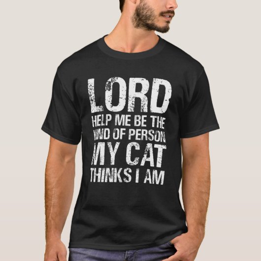 私救済は猫のような人だ考えよ Tシャツ (正面)