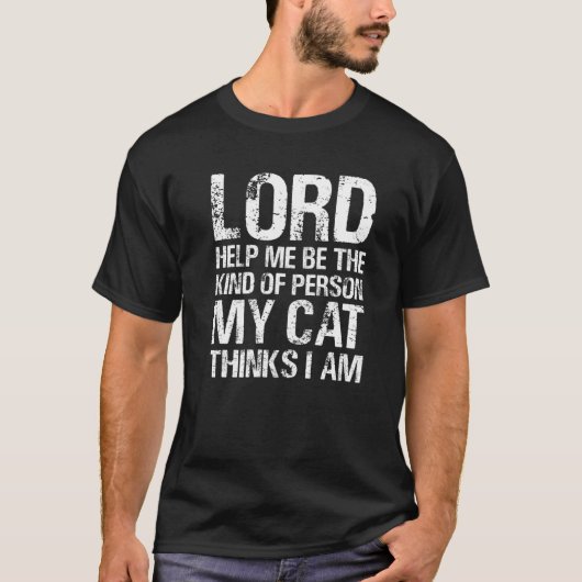 私救済は猫のような人だ考えよ Tシャツ (正面)