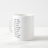 私来は自分が何をし忘れているか見た、皮肉な コーヒーマグカップ (正面左)