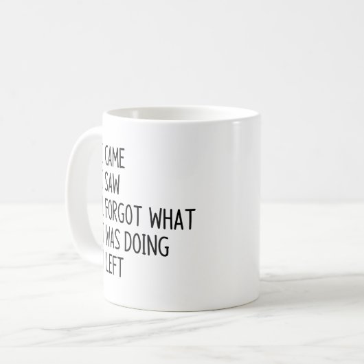 私来は自分が忘れ何をしているか見た コーヒーマグカップ (正面左)