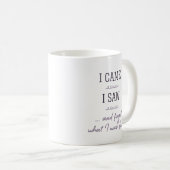 私来は...そして忘れ自分が何をしていたか見た。 コーヒーマグカップ (正面右)