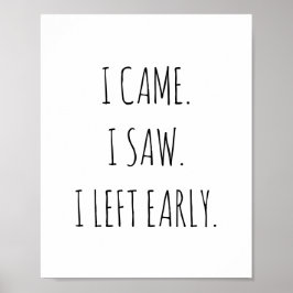 私来。私は見た。早離れく。働きおもしろい引用文 ポスター