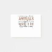 私気には動物のために私が何をしているかではない ポストイット (正面)