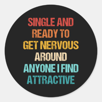 私独身のが見つけたらのまわりに緊張する準備ができて ラウンドシール