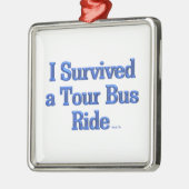 私生き延びはバスツアーの方形メダル メタルオーナメント (左)
