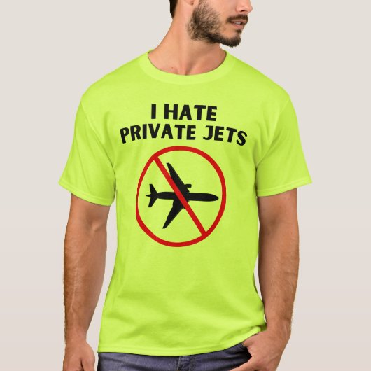 私用ジェット機は嫌いだ Tシャツ (正面)