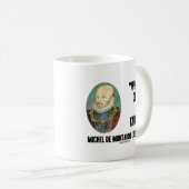 私知っている何がミシェル・ド・モンテーニュか。 引用文 コーヒーマグカップ (正面右)