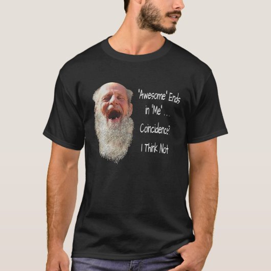 私素晴らしの中でおもしろい終わる Tシャツ (正面)