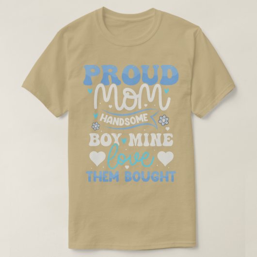 私誇りを持ったの母のハンサムな男の子は両方を愛している Tシャツ (デザイン正面)
