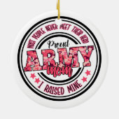 私誇りを持ったは私の軍隊を育てた セラミックオーナメント (裏面)