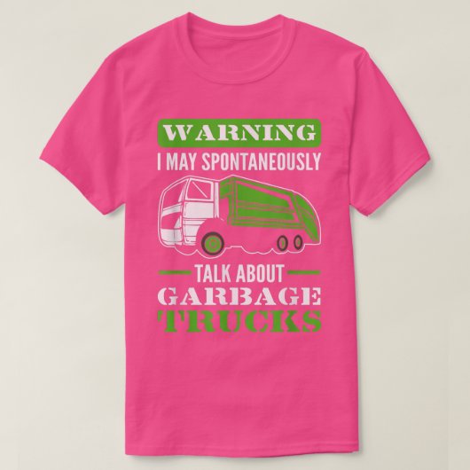 私警告は自然にゴミTruについて話す Tシャツ (デザイン正面)