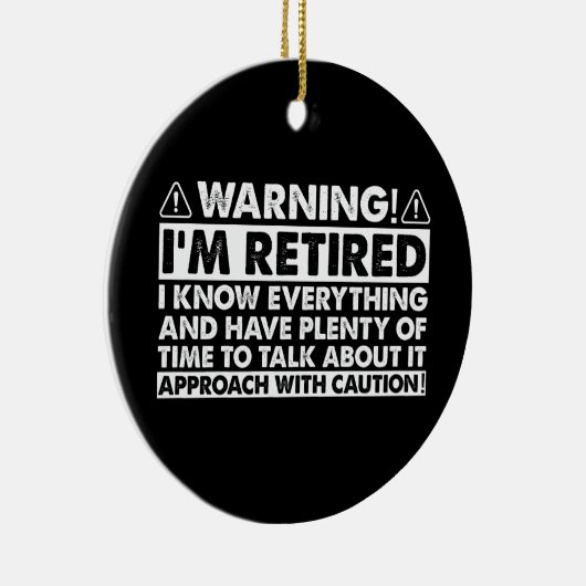 私警告は退職後退職したのおもしろい セラミックオーナメント (右)