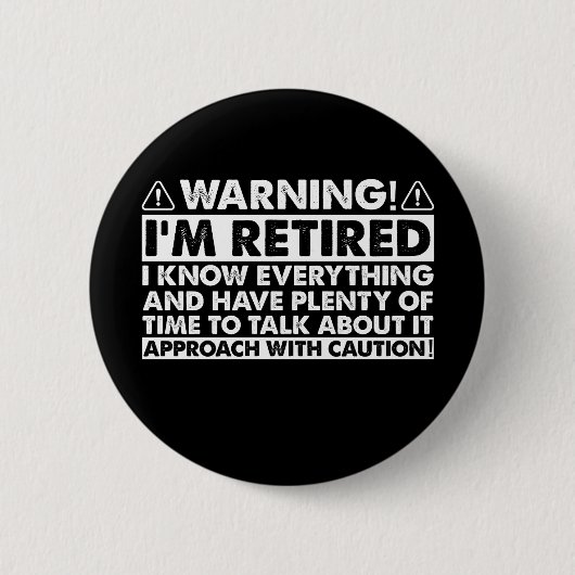 私警告は退職後退職したのおもしろい 缶バッジ (正面)