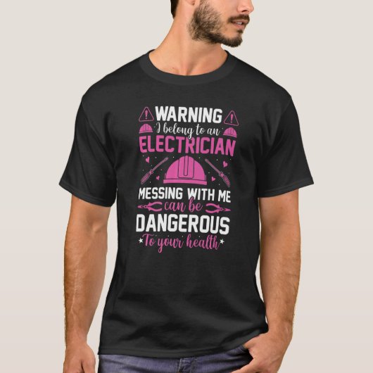 私警告は電気技師のガールフレンドの妻に属している Tシャツ (正面)