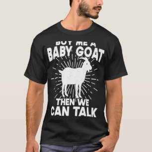 私買はベビーヤギなら、ヤギ農場のアニメーションを話すことができる Tシャツ